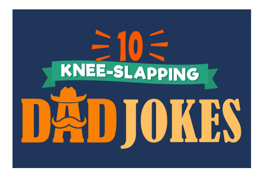 10-knee-slapping-dad-jokes-for-fathers-day